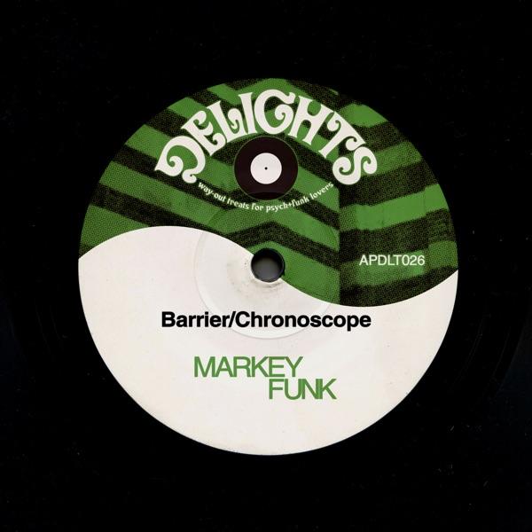 Barrier / Chronoscope - Markey Funk