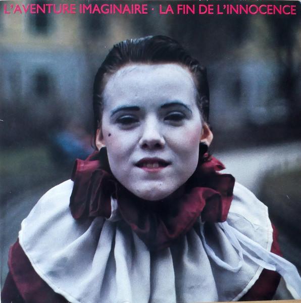 La Fin De L'Innocence - L'Aventure Imaginaire