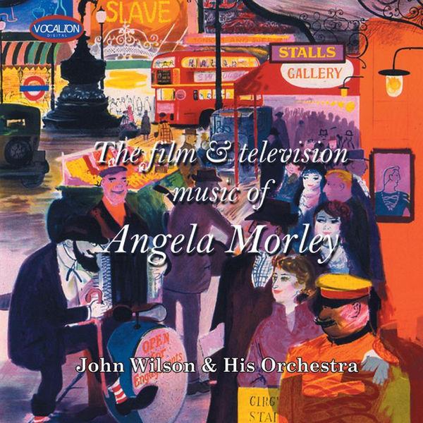The Film & Television Music Of Angela Morley - Angela Morley