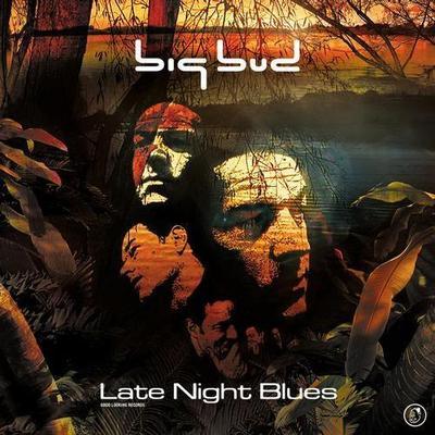 Late Night Blues (Original 12" Version) - Big Bud