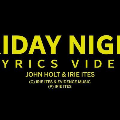  - John Holt & Irie Ites