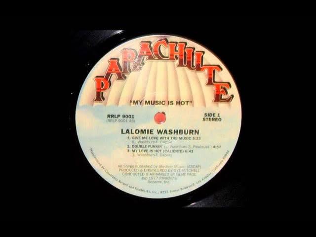 Give Me Love With The Music - Lalomie Washburn