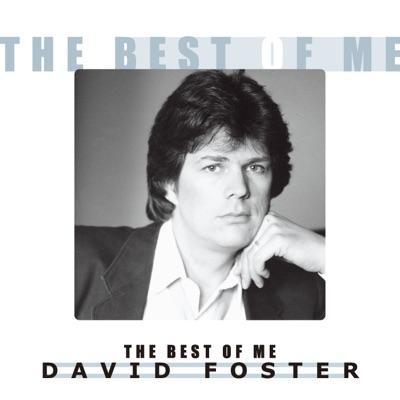 The Best of Me - David Foster