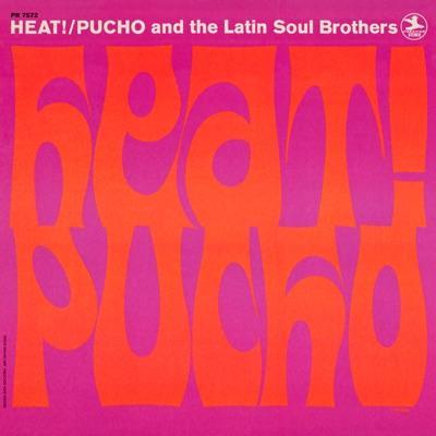 Heat! - Pucho And The Latin Soul Brothers