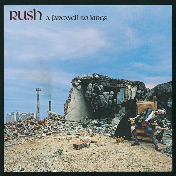 A Farewell To Kings (Remastered 2013) - Rush