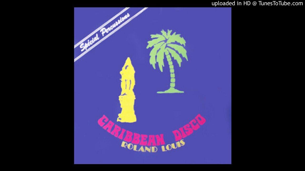 Caribbean Disco - Roland Louis