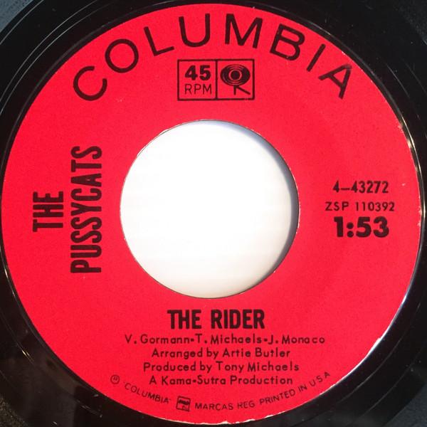 The Rider / I Want Your Love - The Pussycats