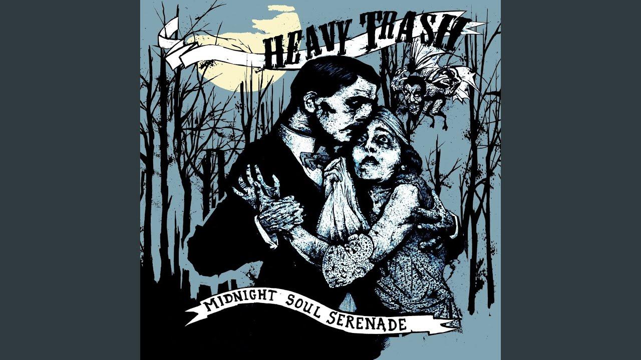 Heavy Trash - Midnight Soul Serenade 2009 Bronzerat Records by Dado - Heavy Trash