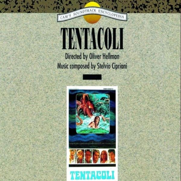 Tentacles (Original Motion Picture Soundtrack) - Cipriani Stelvio