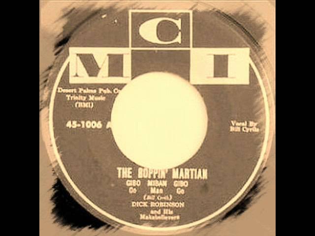 The Boppin' Martian / I Call My Girl Friend Sam - Dick Robinson