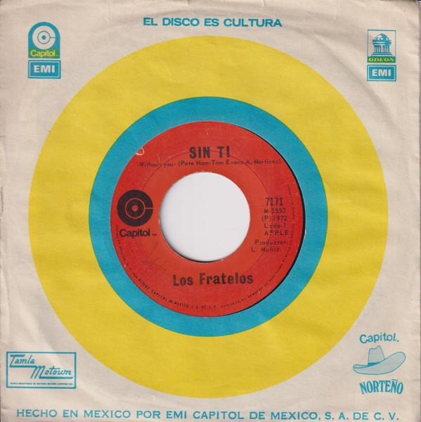 Sin Tí / Medita Bien - Los Fratelos