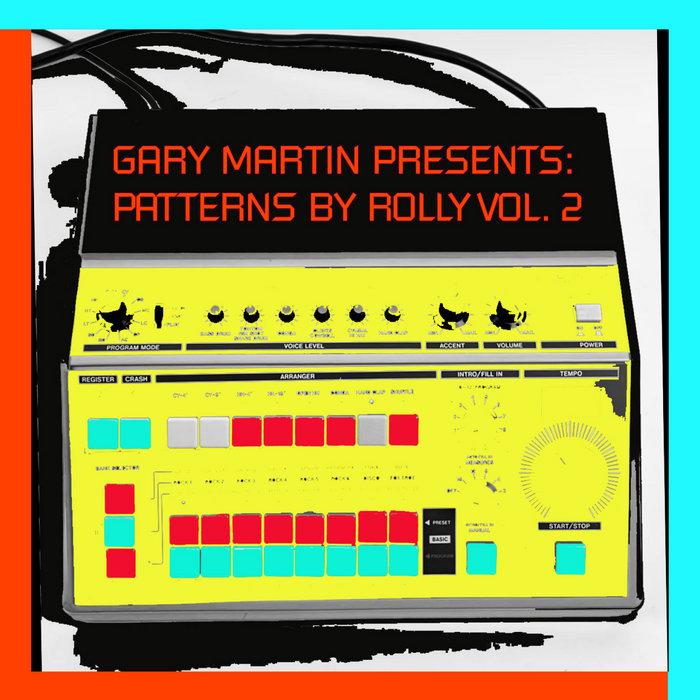 Gary Martin Presents Patterns By Rolly Vol. 2 - Gary Martin