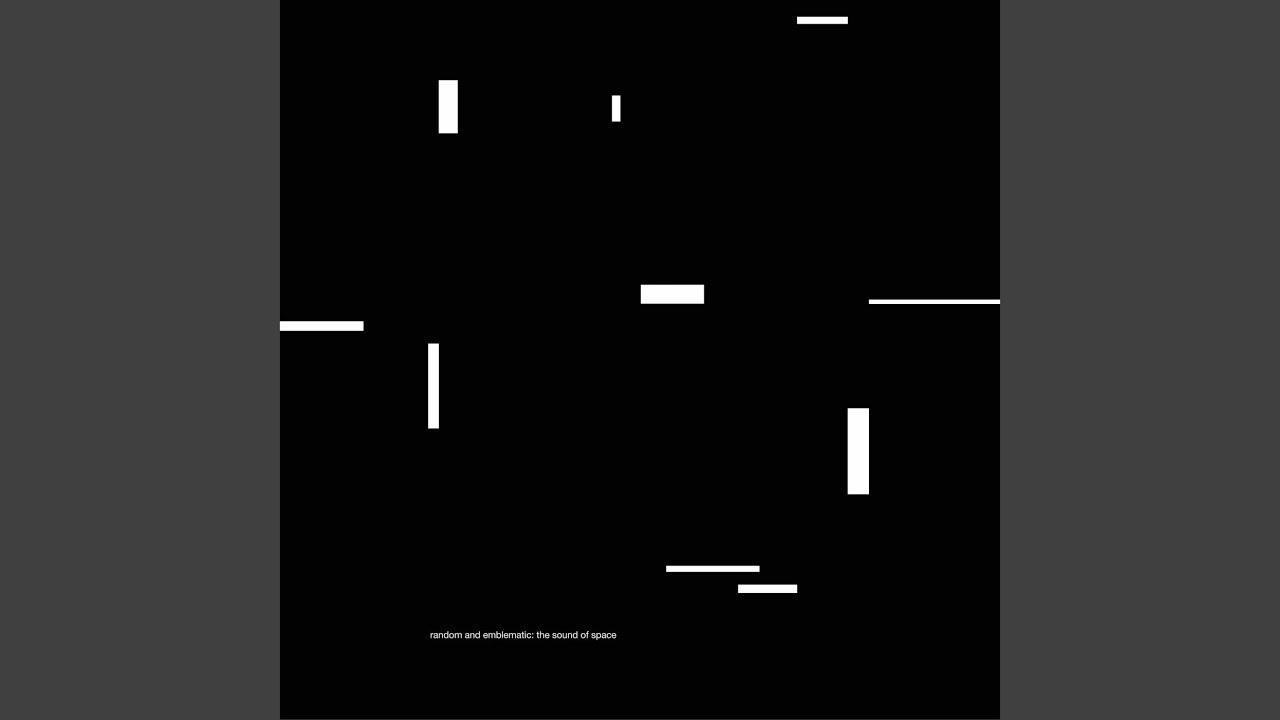 RANDOM AND EMBLEMATIC: The Sound of Space - Büşra Kayıkçı