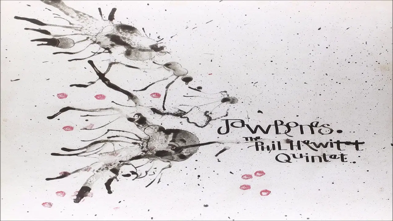 Jawbones - The Phil Hewitt Quintet