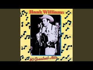 Weary Blues (From Waitin') / I Can't Escape From You - Hank Williams