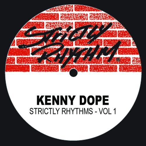 Strictly Rhythms - Volume 1 - Kenny Dope