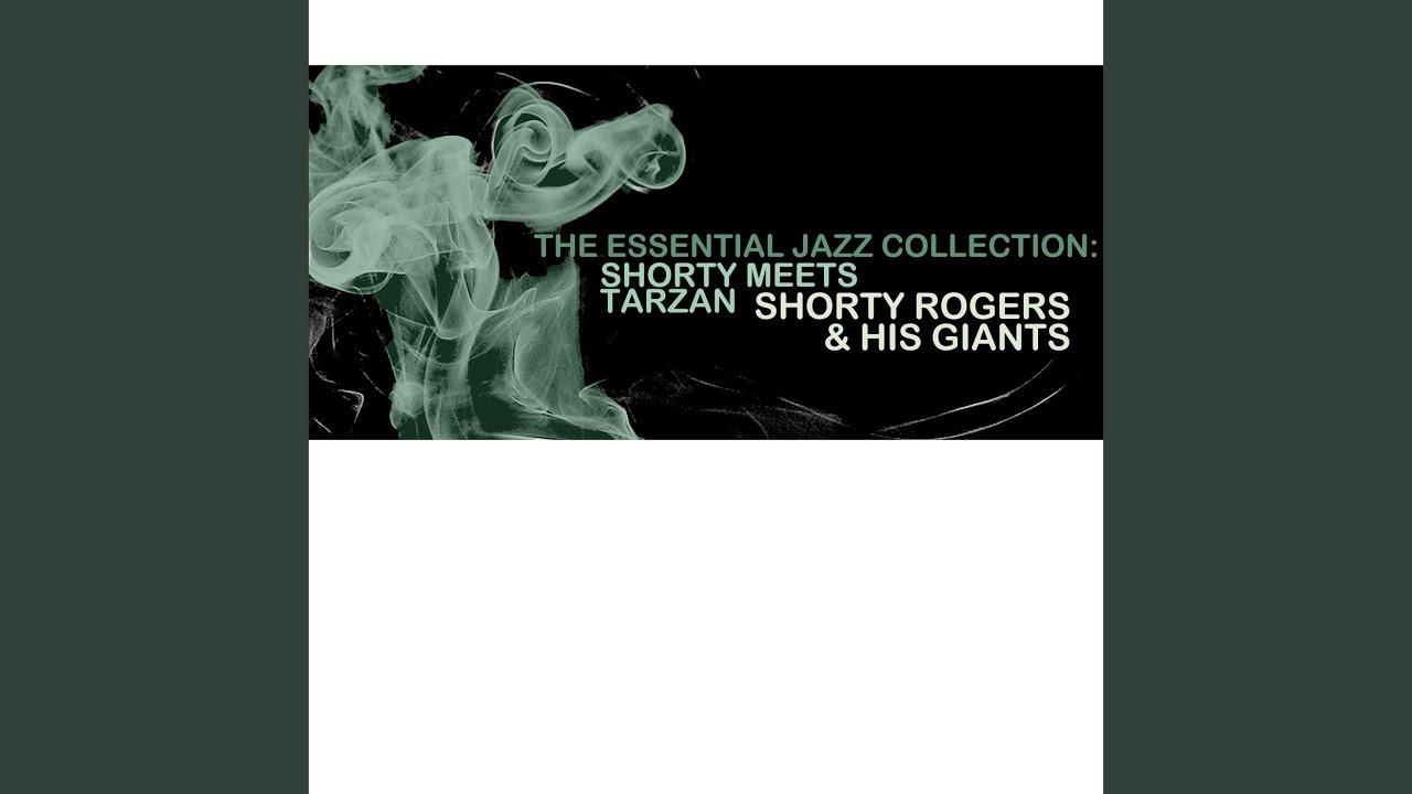 Tarzan Is Trapped - Shorty Rogers