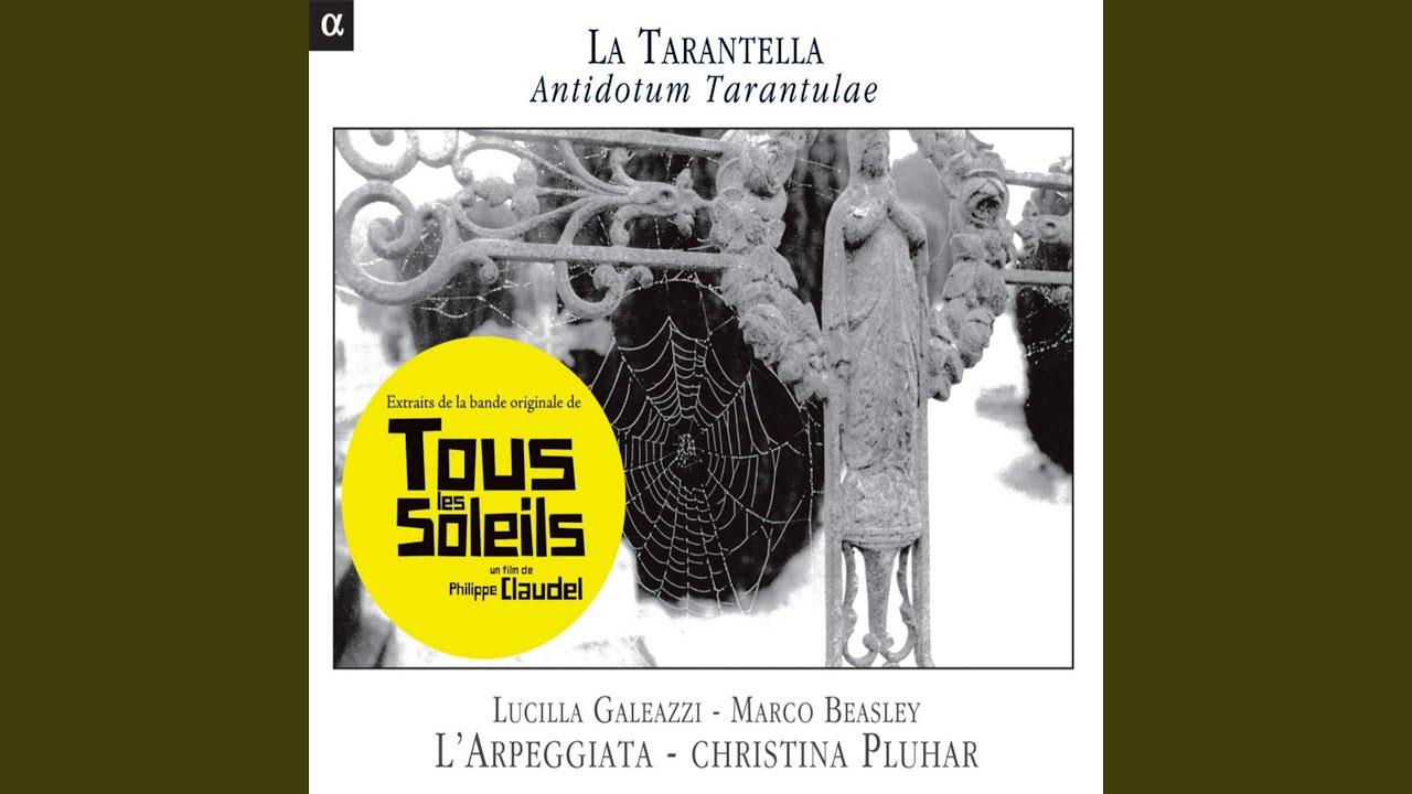 La Tarantella · Antidotum Tarantulae - (Alpha 2004) - Lucilla Galeazzi, canto; Marco Beasley, canto; L'Arpeggiata/Christina Pluhar