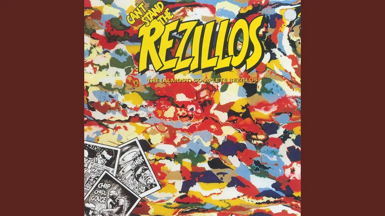 Can't Stand The Rezillos: The (Almost) Complete Rezillos - The Rezillos