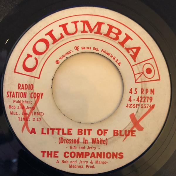 A Little Bit Of Blue (Dressed In White) / I'll Always Love You - The Companions