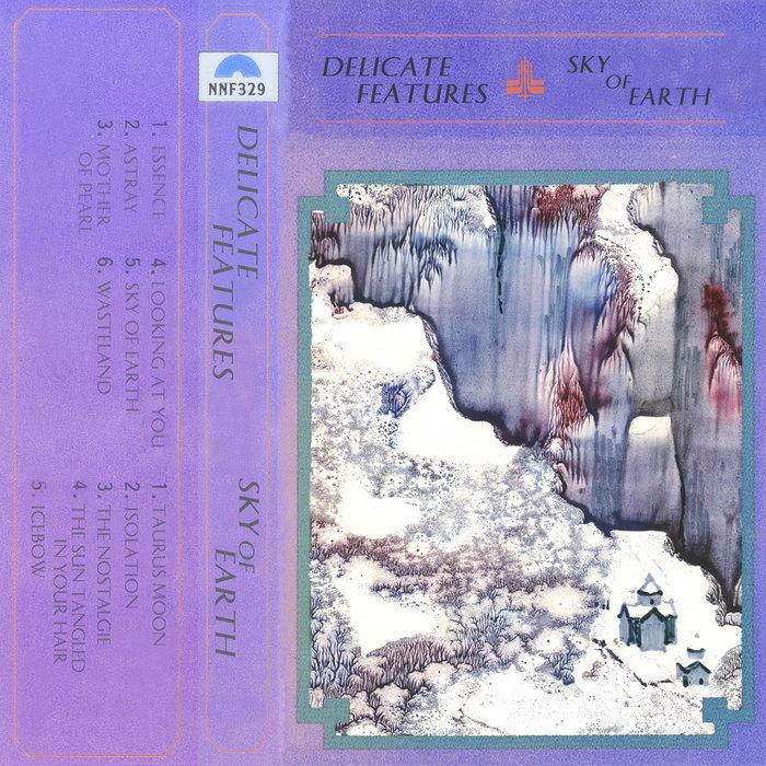 Sky Of Earth - Delicate Features