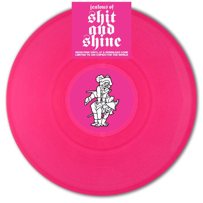 Jealous Of Shit And Shine - SHIT AND SHINE