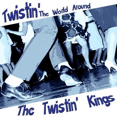  - Twistin Kings