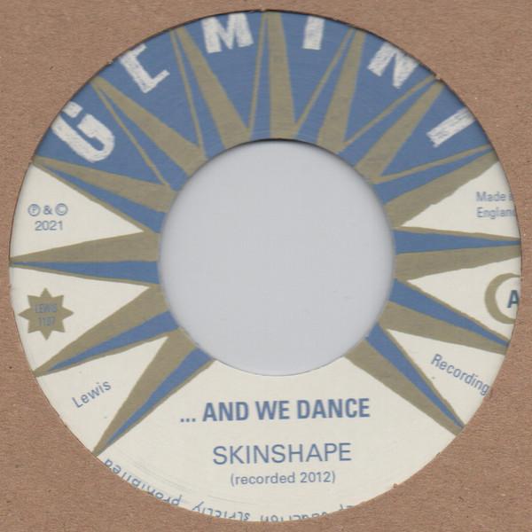 
...And We Dance/Clouds - Skinshape