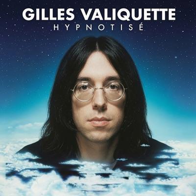  - Gilles Valiquette