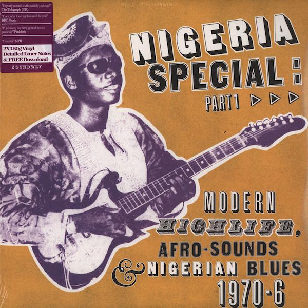 Nigeria Special - Modern Highlife, Afro-Sounds & Nigerian Blues 1970-1976 (Disc 1) - The Anambra Beats