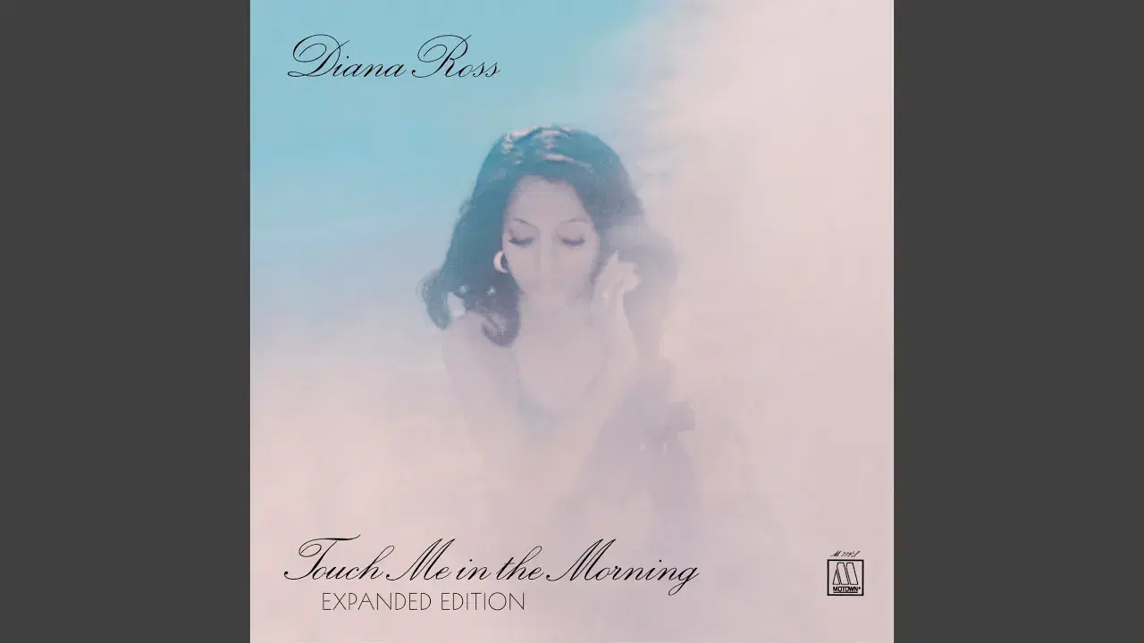 Touch Me In The Morning - Diana Ross