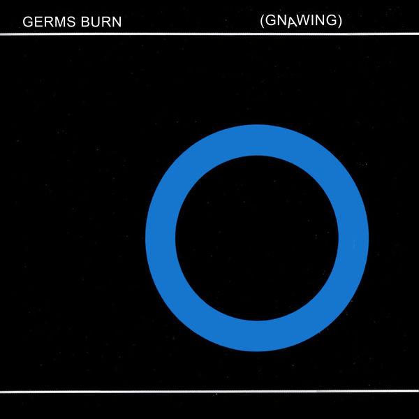 Germs Burn - Gnawing