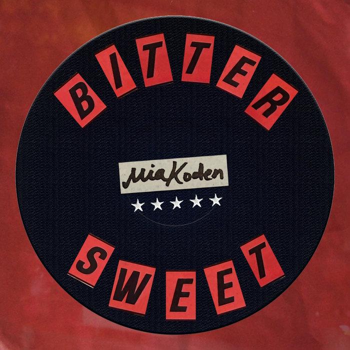 Bittersweet - Mia Koden