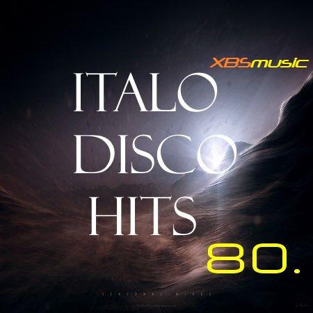 Italo Disco Hits Vol. 80 (XBSmusic) - Kris Tallow
