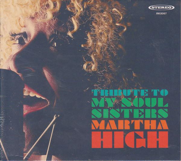 Tribute to My Soul Sisters - Martha High