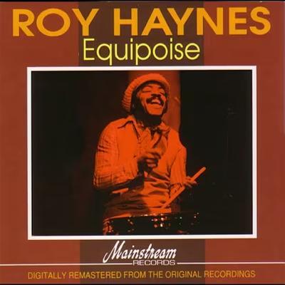  - Roy Haynes Hip Ensemble