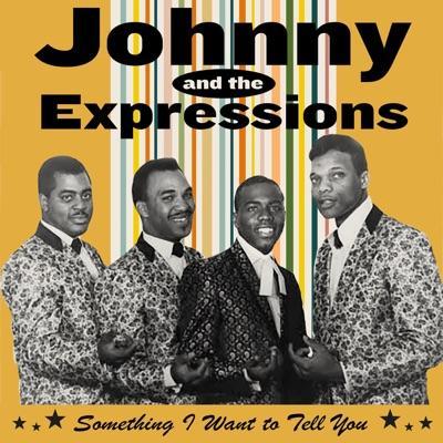 The Complete Soul Singles Collection - Johnny & the Expressions