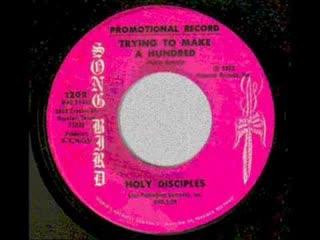 Trying To Make A Hundred - Holy Disciples