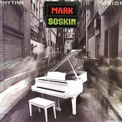  - Mark Soskin