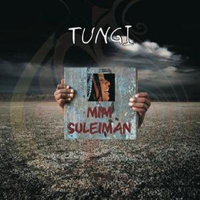 Tungi - SULEIMAN, Mim