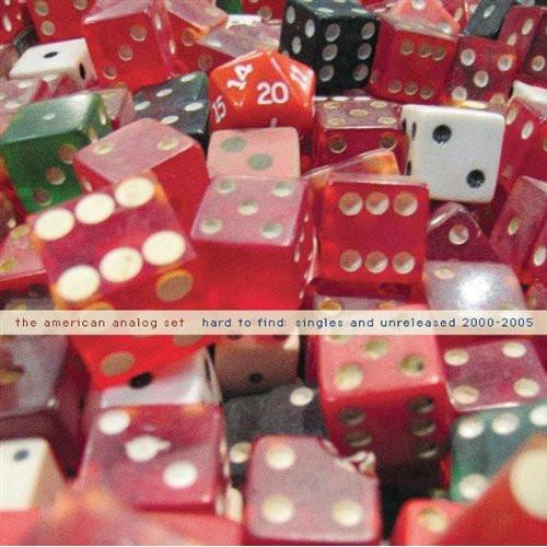Hard To Find: Singles And Unreleased 2000-2005 - The American Analog Set