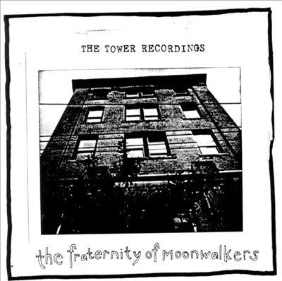 The Fraternity of Moonwalkers - Tower Recordings