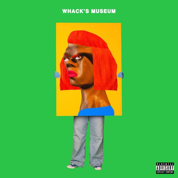 WHACK'S MUSEUM - Tierra Whack