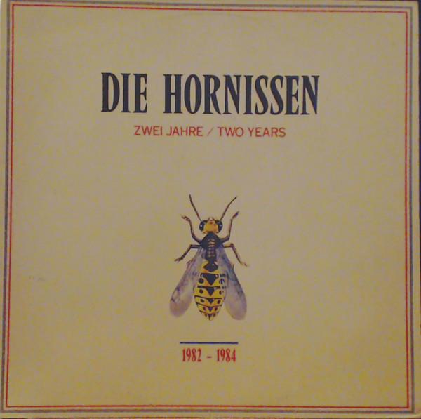 Zwei Jahre = Two Years - Die Hornissen