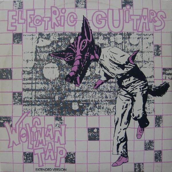 Wolfman Tap - Electric Guitars