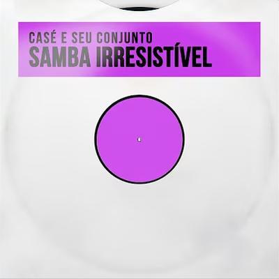  - Casé e seu conjunto