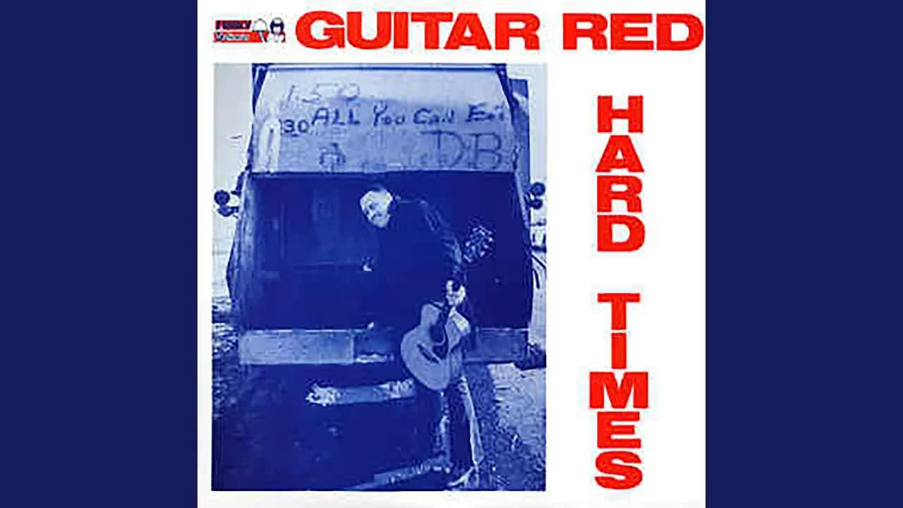 Hard Times - Guitar Red