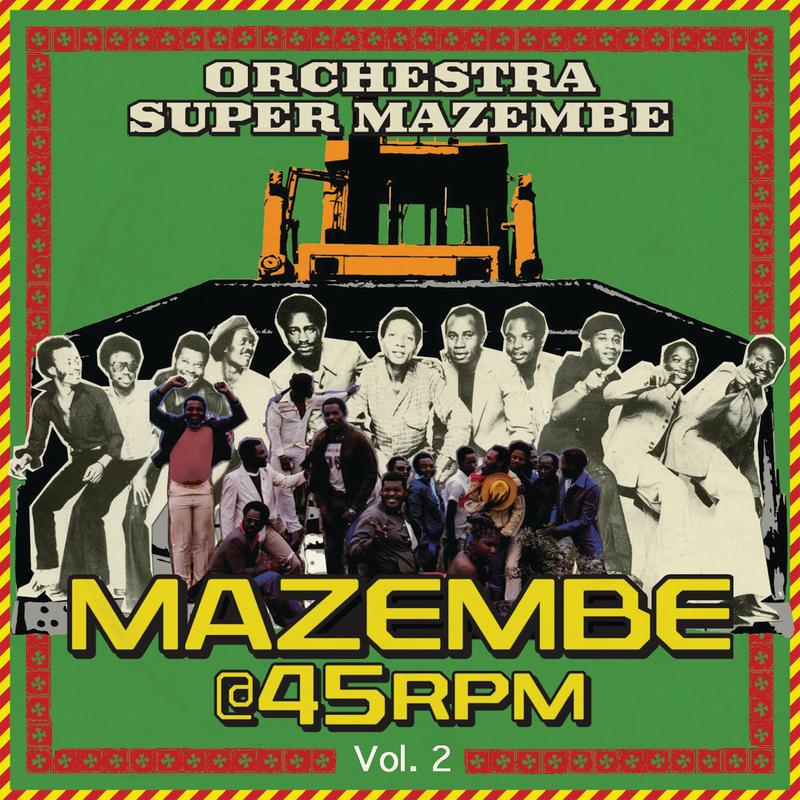 Mazembe @45RPM (Vol. 2) - Orchestra Super Mazembe