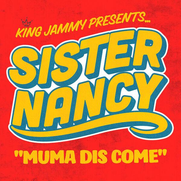  - Sister Nancy & King Jammy