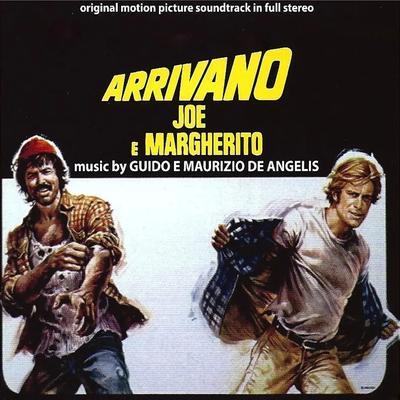 Arrivano Joe E Margherito - Guido and Maurizio De Angelis